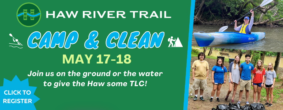green background with images of teens volunteering on land and in river. Blue and white text overlay with bright blue "click to register" in the bottom left corner. Text reads "Haw River Trail Camp & Clean May 17-18 Join us on the ground or in the water to give The Haw some TLC!"
